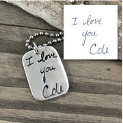 Fine silver dog tag pendant, personalized with up to 14 letters of custom or handwritten text from a letter or card—a sentimental gift for him.