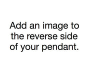 Add an image to the back of your pendant!